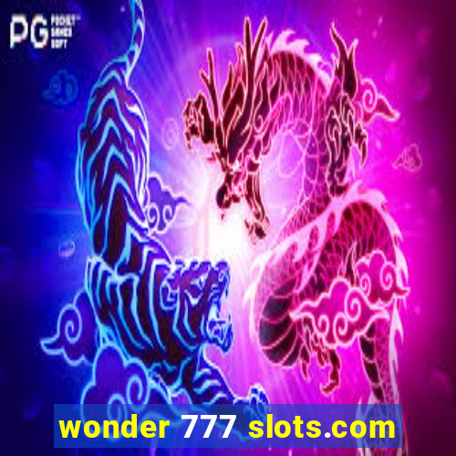 wonder 777 slots.com